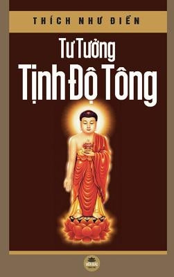 Tư tưởng Tịnh độ tông (bìa cứng) by Như Điển, Thích