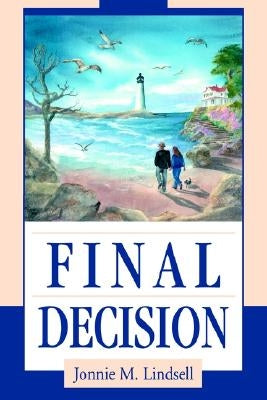Final Decision by Lindsell, Jonnie M.