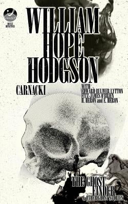 Carnacki, The Ghost Finder: Occult Detectives Volume III by Kreffel, Erik J.