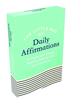 The Little Box of Daily Affirmations: 52 Cards with Simple Steps to Help You Set Your Intentions by Summersdale Publishers