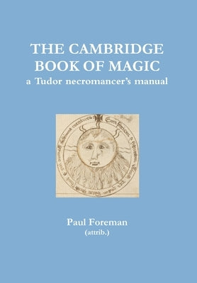 The Cambridge Book of Magic by Foreman, Paul