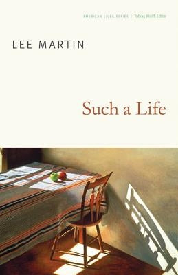Such a Life by Martin, Lee