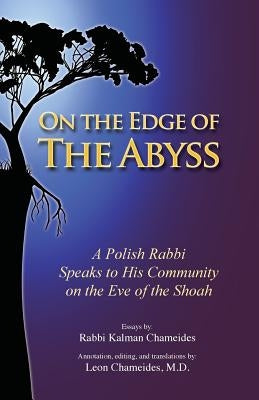 On the Edge of the Abyss by Chameides, Kalman