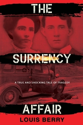 The Surrency Affair by Berry, Louis