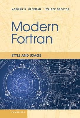 Modern FORTRAN by Clerman, Norman S.