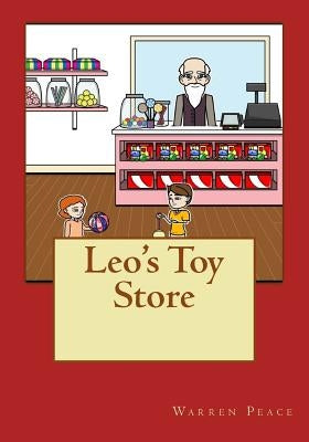 Leo's Toy Store by Peace, Warren