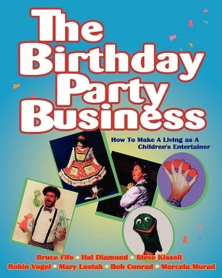The Birthday Party Business by Diamond, Hal