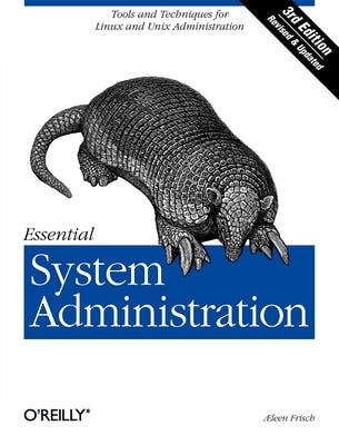 Essential System Administration by Frisch, Æleen