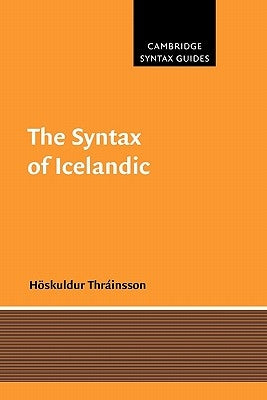 The Syntax of Icelandic by Thráinsson, Höskuldur