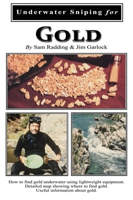 Underwater Sniping for Gold by Garlock, Jim