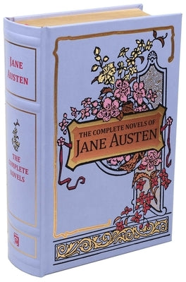 The Complete Novels of Jane Austen by Austen, Jane