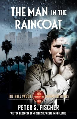 The Man in the Raincoat by Fischer, Peter S.