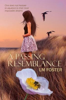 A Passing Resemblance by Foster, LM
