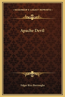 Apache Devil by Burroughs, Edgar Rice