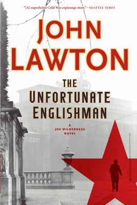 The Unfortunate Englishman by Lawton, John