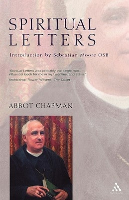 Spiritual Letters by Chapman, John