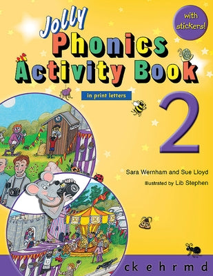 Jolly Phonics Activity Book 2: In Print Letters (American English Edition) by Wernham, Sara