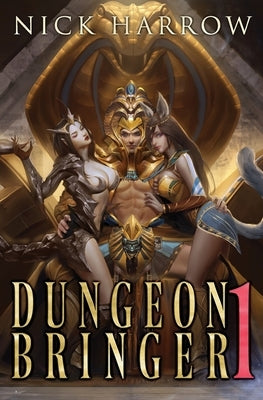 Dungeon Bringer 1 by Harrow, Nick