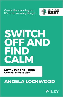 Switch Off and Find Calm BYB by Lockwood