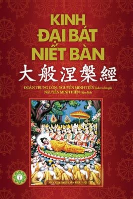 Kinh Đại Bát Niết Bàn - Phần 1: Quyển 1 đến Quyển 20 by Minh Tiến, Nguyễn