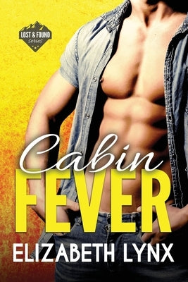 Cabin Fever by Lynx, Elizabeth