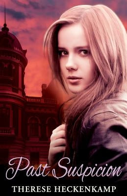 Past Suspicion by Heckenkamp, Therese