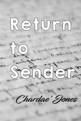 Return to Sender by Jones, Chardaè