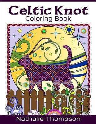 Celtic Knot Coloring Book by Thompson, Nathalie