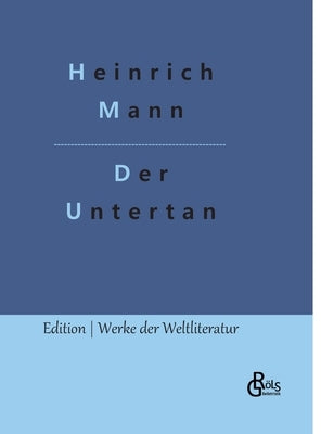 Der Untertan by Gröls-Verlag, Redaktion