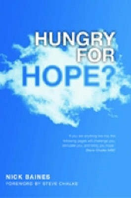 Hungry for Hope? by Baines, Nick