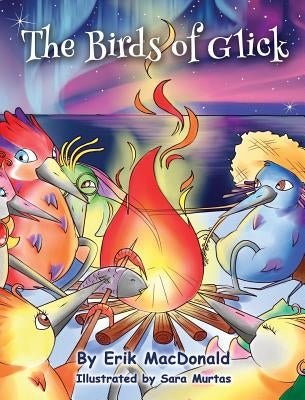 The Birds of Glick by MacDonald, Erik