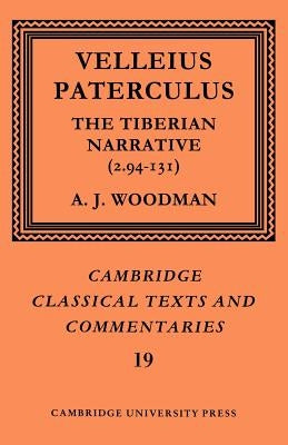 Paterculus: The Tiberian Narrative by Paterculus, Velleius