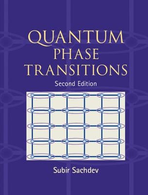 Quantum Phase Transitions by Sachdev, Subir