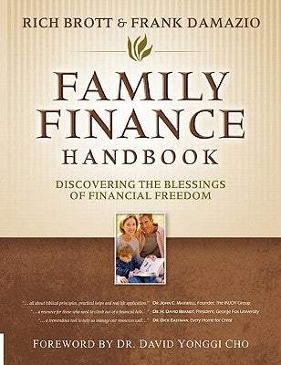 Family Finance Handbook: Discovering the Blessings of Financial Freedom by Brott, Rich