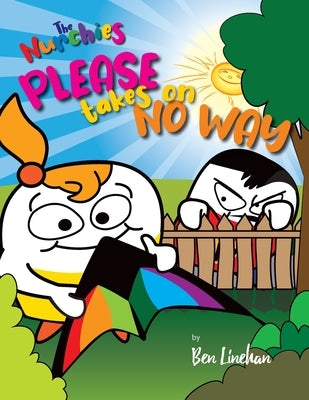 PLEASE takes on NO WAY: The Nurchies by Linehan, Ben