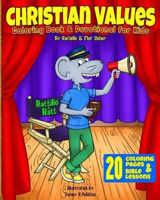 Christian Values: Coloring Book Devotional for Kids by Palacios, Danny R.