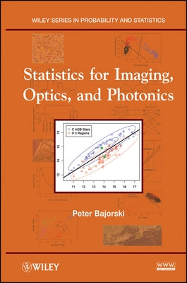 Statistics for Imaging, Optics, and Photonics by Bajorski, Peter
