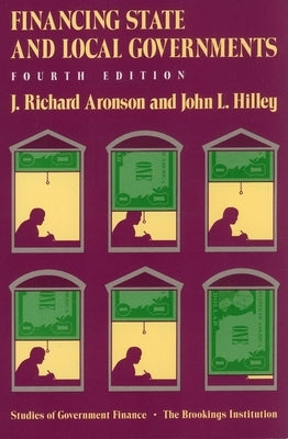 Financing State and Local Governments by Aronson, J. Richard