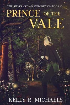 Prince of the Vale by Michaels, Kelly R.
