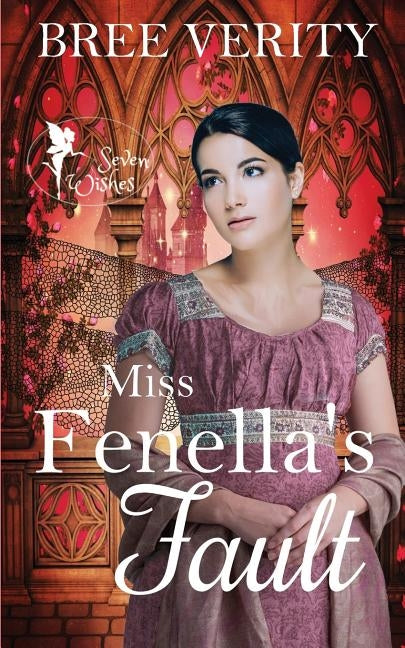 Miss Fenella's Fault by Verity, Bree