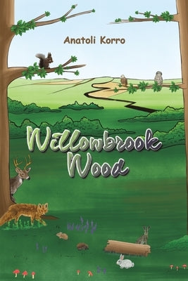 Willowbrook Wood by Korro, Anatoli