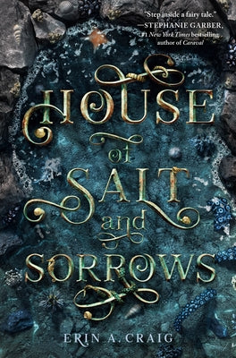 House of Salt and Sorrows by Craig, Erin A.