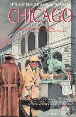 Mystery Reader's Walking Guide: Chicago by Dale, Alzina Stone