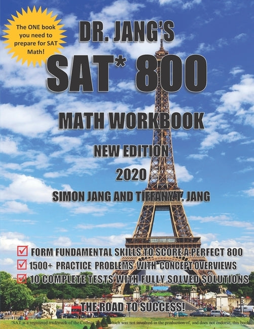 Dr. Jang's SAT* 800 Math Workbook New Edition by Jang, Tiffany T.