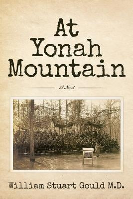 At Yonah Mountain by Gould M. D., William Stuart