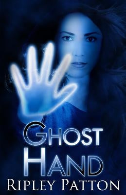 Ghost Hand by Patton, Ripley
