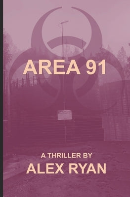 Area 91 by Ryan, Alex