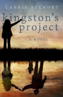 Kingston's Project by Beckort, Carrie