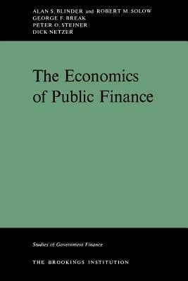 Economics of Public Finance by Blinder, Alan