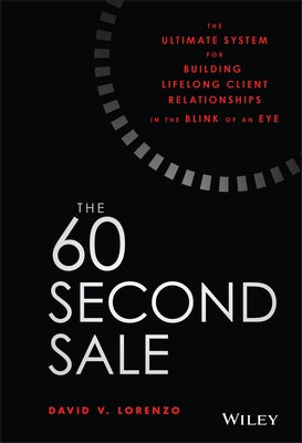 The 60 Second Sale by Lorenzo, David V.